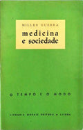 MEDICINA E SOCIEDADE. O TEMPO E O MODO.
