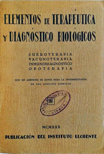 ELEMENTOS DE TERAPÃ‰UTICA Y DIAGNÃ“STICO BIOLÃ“GICOS.