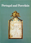 PORTUGAL AND PORCELAIN.