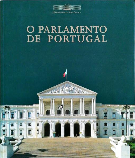 PARLAMENTO (O) DE PORTUGAL.