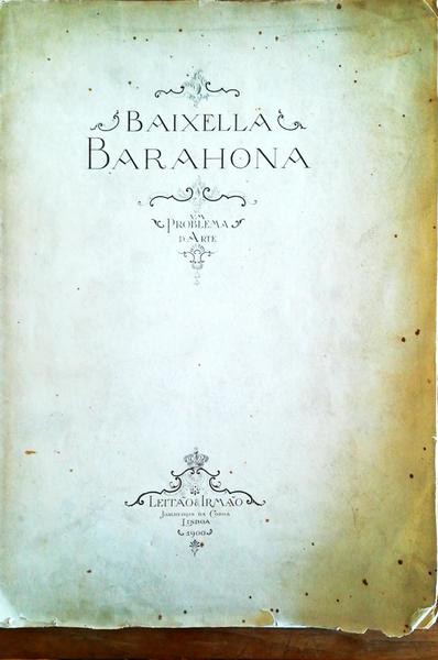 BAIXELLA BARAHONA: UM PROBLEMA D' ARTE.