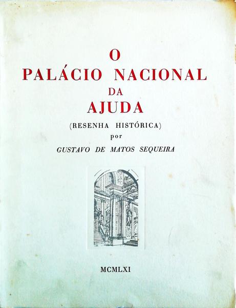 O PALÃCIO NACIONAL DA AJUDA (RESENHA HISTÃ“RICA).