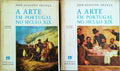 A ARTE EM PORTUGAL NO SÃ‰CULO XIX. [2 VOLS.]