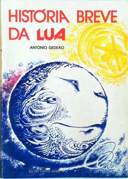 HISTÃ“RIA BREVE DA LUA.