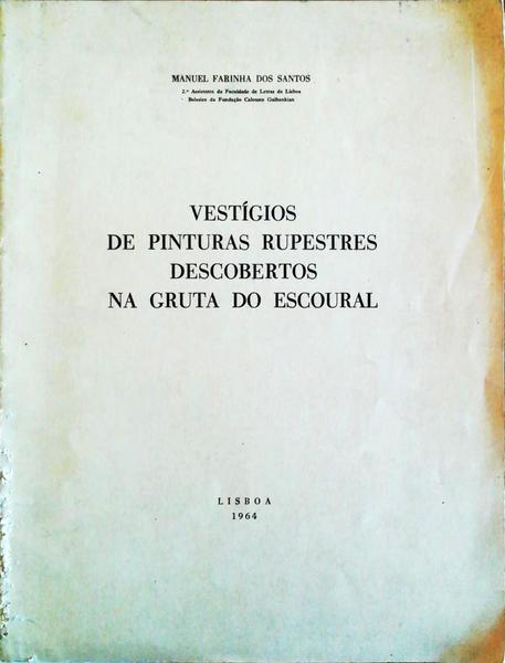 VESTÃGIOS DE PINTURAS RUPESTRES DESCOBERTOS NA GRUTA DO ESCOURAL.