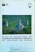 PLANO DE SALVAGUARDA DO PATRIMÃ“NIO CONSTRUÃDO E AMBIENTAL DO CONCELHO DE OEIRAS.