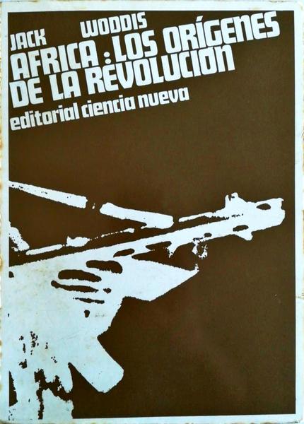 AFRICA: LOS ORÃGENES DE LA REVOLUCION.