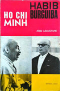 HO CHI MINH. HABIB BURGUIBA.
