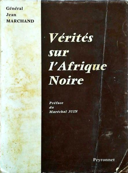 VÃ‰RITÃ‰S SUR L'AFRIQUE NOIRE.