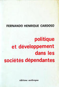 POLITIQUE ET DÃ‰VELOPPEMENT DANS LES SOCIÃ‰TÃ‰S DÃ‰PENDANTES.