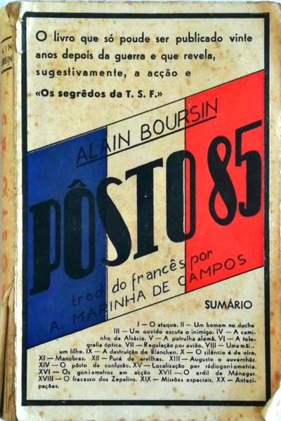 PÃ”STO 85 OU OS SEGREDOS DA TSF [TELEGRAFIA SEM FIOS] DURANTE A GUERRA.