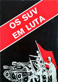 OS SUV EM LUTA (MANIFESTOS, ENTREVISTAS, COMUNICADOS).
