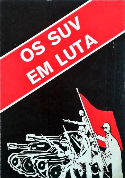 OS SUV EM LUTA (MANIFESTOS, ENTREVISTAS, COMUNICADOS).