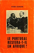 LE PORTUGAL RESTERA-T-IL EN AFRIQUE?