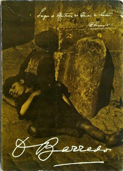 O BARREDO: LUGAR DE MÃRTIRES, DE HERÃ“IS, DE SANTOS.