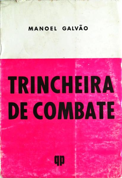 TRINCHEIRA DE COMBATE.
