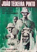 JOÃƒO TEIXEIRA PINTO, UMA VIDA DEDICADA AO ULTRAMAR. [DEDICATÃ“RIA DO AUTOR]