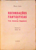 RECORDAÃ‡Ã•ES FANTÃSTICAS E TRÃŠS HISTÃ“RIAS SINGULARES.