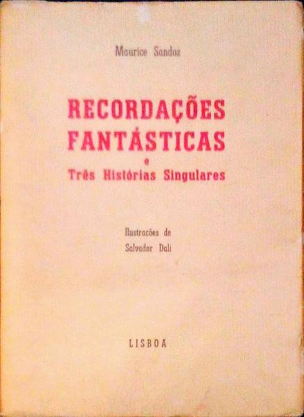RECORDAÃ‡Ã•ES FANTÃSTICAS E TRÃŠS HISTÃ“RIAS SINGULARES.