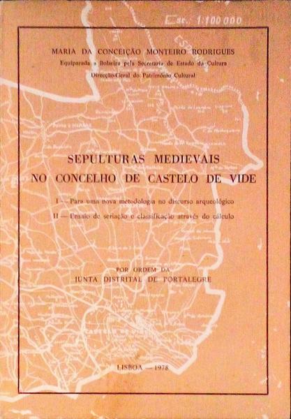 SEPULTURAS MEDIEVAIS NO CONCELHO DE CASTELO DE VIDE.