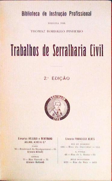 TRABALHOS DE SERRALHARIA CIVIL.