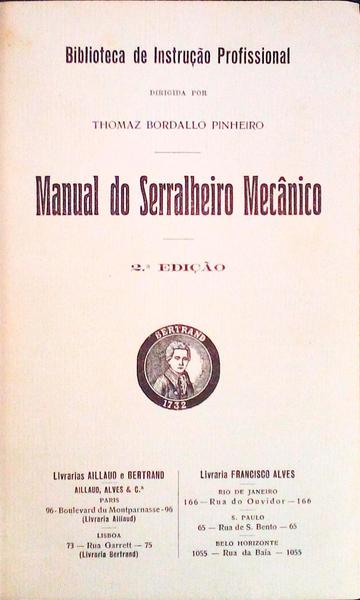 MANUAL DO SERRALHEIRO MECÃ‚NICO.