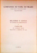 RELATÃ“RIO DE CONTAS DO CONSELHO DE ADMINISTRAÃ‡ÃƒO E PARECER DO CONSELHO FISCAL RELATIVOS Ã€ GERÃŠNCIA DE 1957.