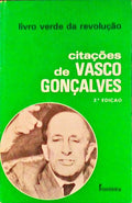 CITAÃ‡Ã•ES DE VASCO GONÃ‡ALVES. [2.Âª  EDIÃ‡ÃƒO]