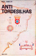 ANTI TORDESILHAS.