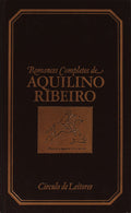 ROMANCES COMPLETOS DE AQUILINO RIBEIRO. [17 VOLS.]