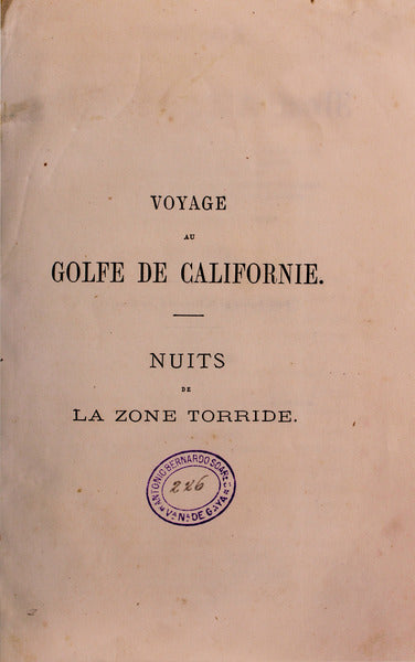 VOYAGE AU GOLFE DE CALIFORNIE.