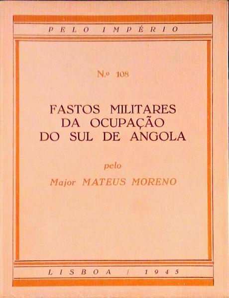 FASTOS MILITARES DA OCUPAÃ‡ÃƒO DO SUL DE ANGOLA.