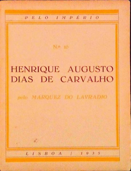 HENRIQUE AUGUSTO DIAS DE CARVALHO.