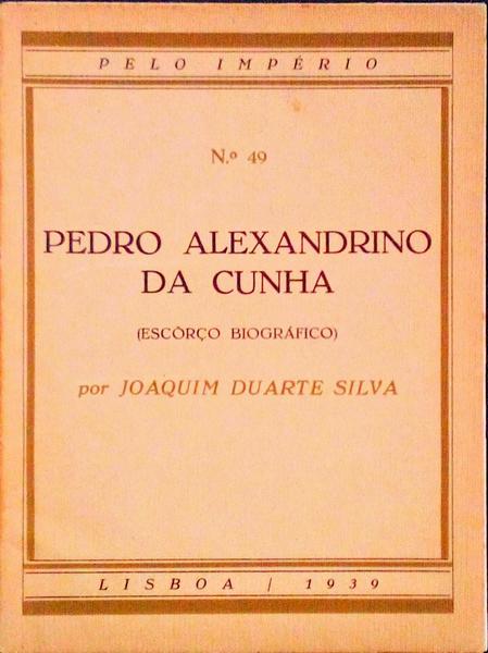 PEDRO ALEXANDRINO DA CUNHA.