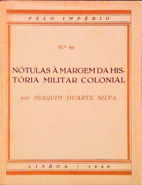 NÃ“TULAS Ã€ MARGEM DA HISTÃ“RIA MILITAR COLONIAL.