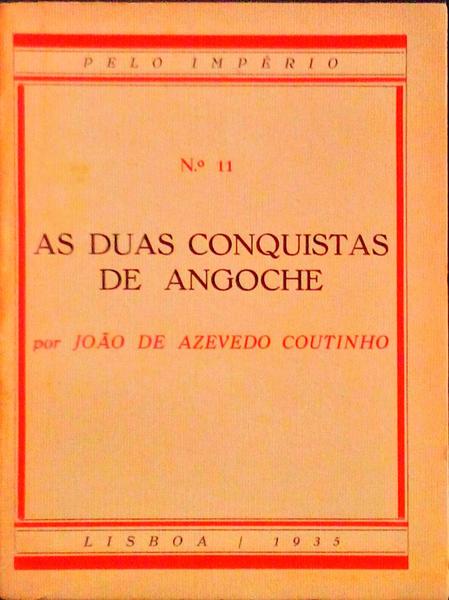 AS DUAS CONQUISTAS DE ANGOCHE.