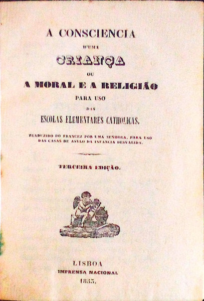 CONSCIENCIA (A) DUMA CRIANÃ‡A OU A MORAL E A RELIGIÃƒO.