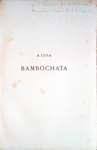 A LUSA BAMBOCHATA.