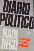 DIÃRIO POLÃTICO. OS POLÃTICOS E O PODER ECONÃ“MICO.