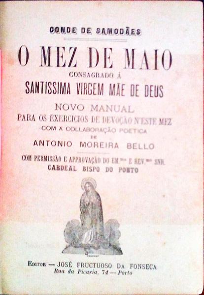 O MEZ DE MAIO CONSAGRADO Ã€ SANTÃSSIMA VIRGEM MÃƒE DE DEUS.