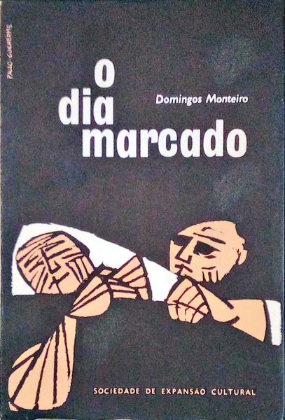 O DIA MARCADO. [1.Âª EDIÃ‡ÃƒO]