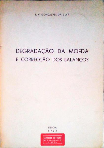 DEGRADAÃ‡ÃƒO DA MOEDA E CORRECÃ‡ÃƒO DOS BALANÃ‡OS.