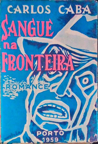 SANGUE NA FRONTEIRA.