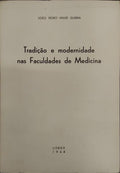TRADIÃ‡ÃƒO E MODERNIDADE NAS FACULDADES DE MEDICINA.