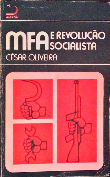 M. F. A. E A REVOLUÃ‡ÃƒO SOCIALISTA.