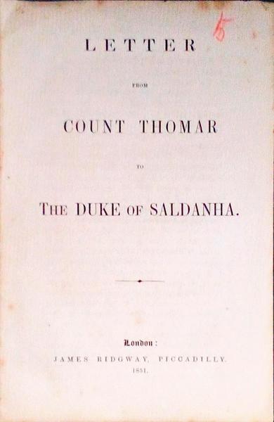 LETTER FROM... TO THE DUKE OF SALDANHA.