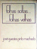FOLHAS SOLTAS... FOLHAS VELHAS.