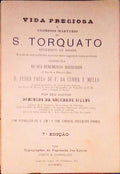 VIDA PRECIOSA E GLORIOSO MARTYRIO DE S. TORQUATO, ARCEBISPO DE BRAGA.