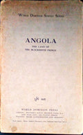 ANGOLA. THE LAND OH THE BLACKSMITH PRINCE.