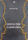 PRESENÃ‡A NEGRA NA AMÃ‰RICA LATINA.